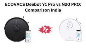 Read more about the article ECOVACS Deebot Y1 Pro vs N20 PRO: Comparison India