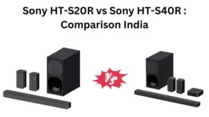 Read more about the article Sony HT-S20R vs Sony HT-S40R : Comparison India