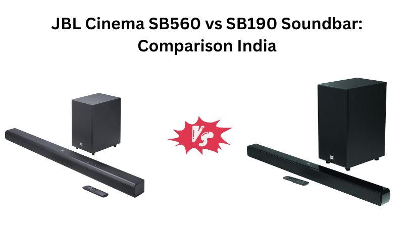 JBL Cinema SB560 vs SB190 Soundbar: Comparison India